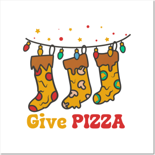 pizza christmas, give pizza Posters and Art